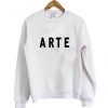 arte font sweatshirt