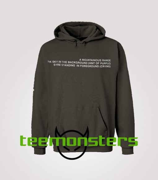 A mountainous range Hoodie