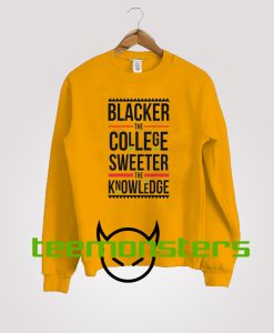 Blacker Sweatshirt