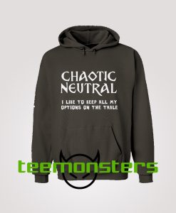 Chaotic Neutral Hoodie