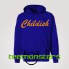 Childish Hoodie