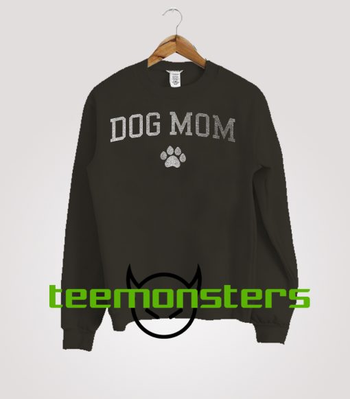 Dog mom Sweatshirt