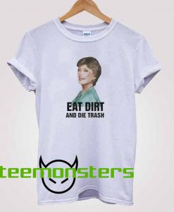 Eat Dirt T-shirt