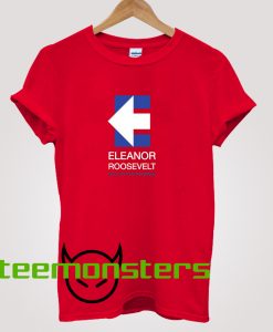 Eleanor Roosevelt T-shirt