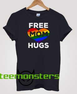 Free Mom Hugs T-shirt