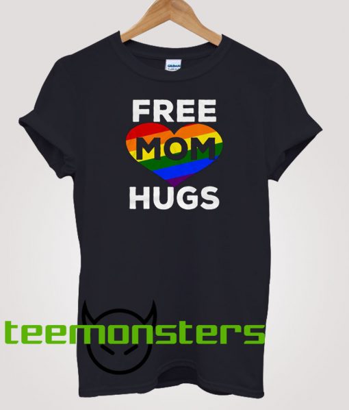 Free Mom Hugs T-shirt