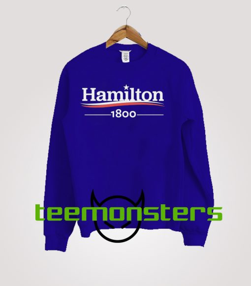 Hamilton 1800 Sweatshirt