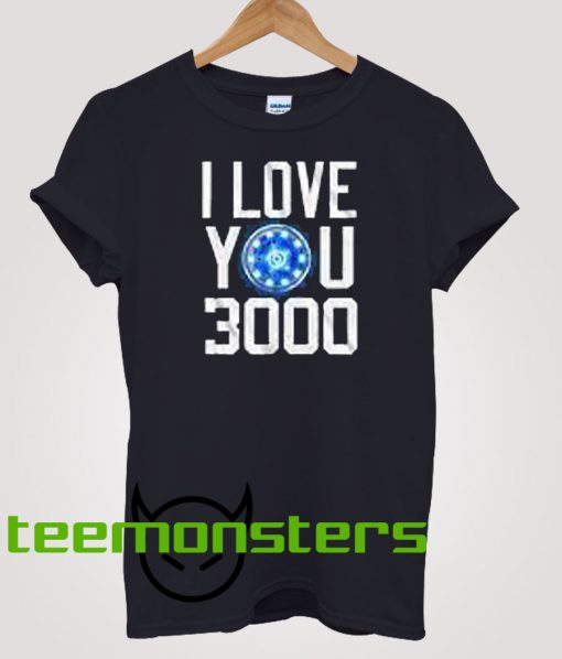 ILove You 3000 T-shirt