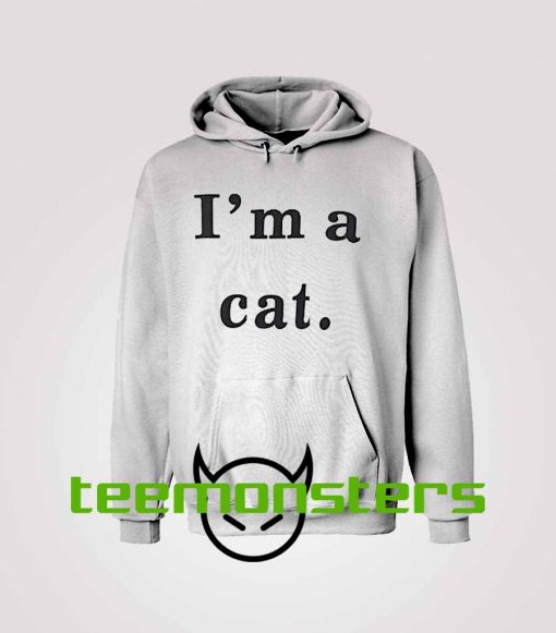 Im a Cat Hoodie