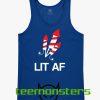 LIT AF Tanktop