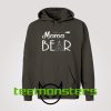 Mama bear Hoodie