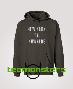 New York Or Nowhere Hoodie