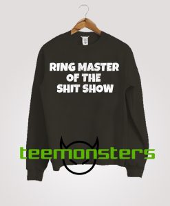 Ring Master Sweatshirt