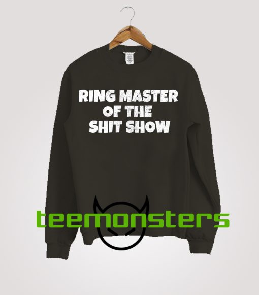 Ring Master Sweatshirt