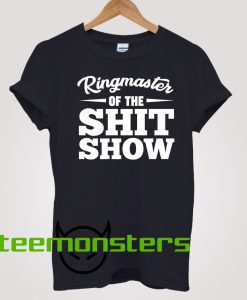 Shit Show T-shirt