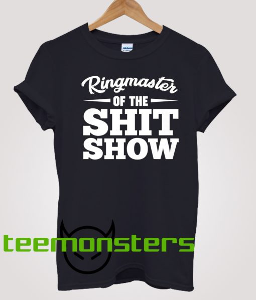 Shit Show T-shirt