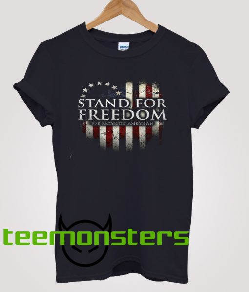 Stand For Freedom T-shirt