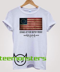 Stand Up For Betsy T-shirt