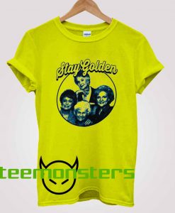 Stay Golden Girl T-shirt