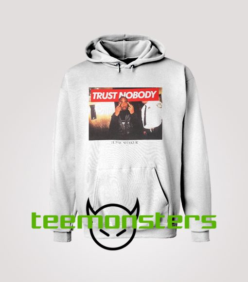 Trust Nobody Hoodie