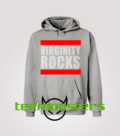 Virginity Rock Hoodie