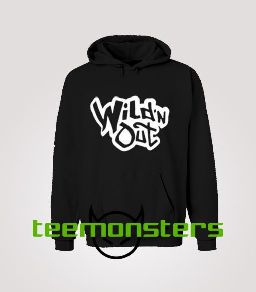 Wildn Out Hoodie