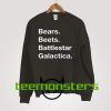 Bears Beets Battlestar Galactica The Office Sweatshirt