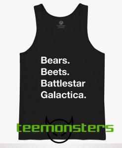 Bears Beets Battlestar Galactica The Office Tanktop