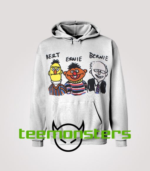 Bert Ernie Bernie Hoodie