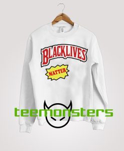 Blacklives Matter Backwood Sweatshirt