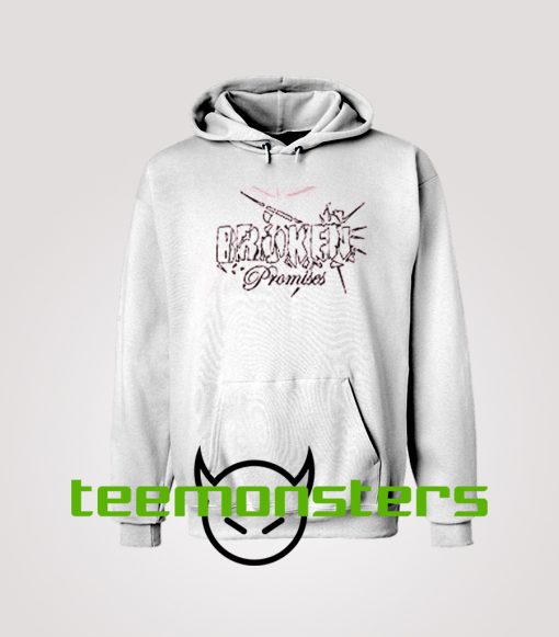 Broken Promises Hoodie