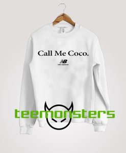 Call Me Coco Sweatshirt