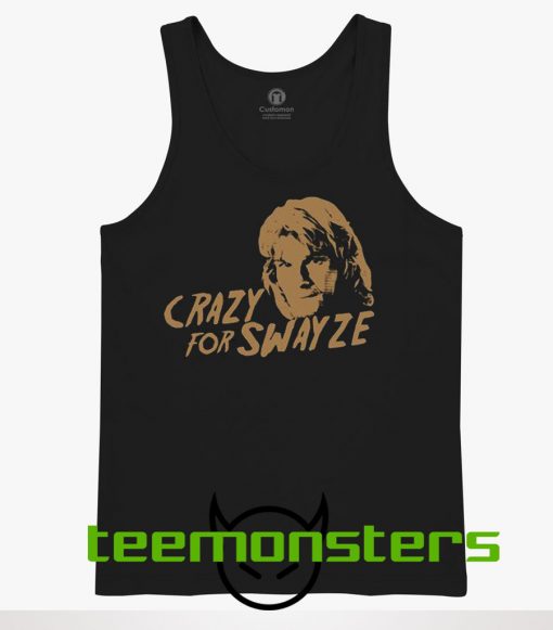 Crazy For Swayze Tanktop