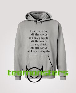 Despacito Hoodie