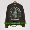 Die Never Knowing Sweatshirt