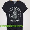 Die Never Knowing T-shirt