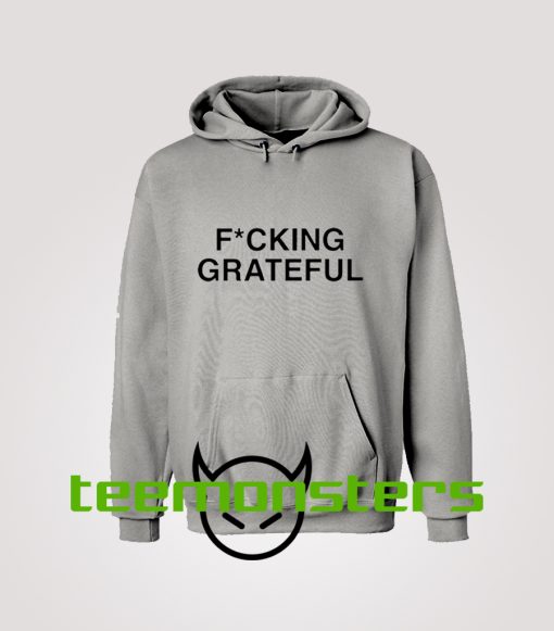 Fcking Grateful Hoodie