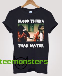 Fredo Santana Blood Thicka Than Water T-Shirt