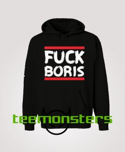 Fuck Boris Hoodie