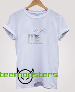 Google Search Black Women Are T-Shirt