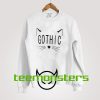 Gothic Sweatshirt