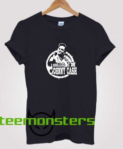 Hello Im Johnny Cash T-Shirt