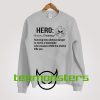 Hero Sweatshirt