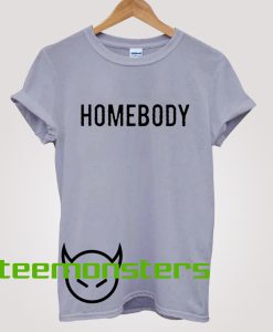 Homebody T-Shirt