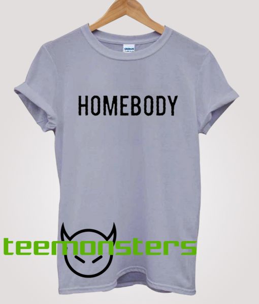 Homebody T-Shirt