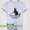 I Do What I Want Cat T-shirt