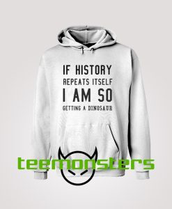 If Histoy Hoodie