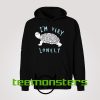 Im Very Lonely Hoodie