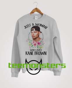 Kane Brown Just a Woman Sweatshirt