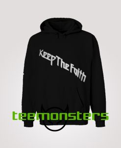 Keep The Faith Hoodie